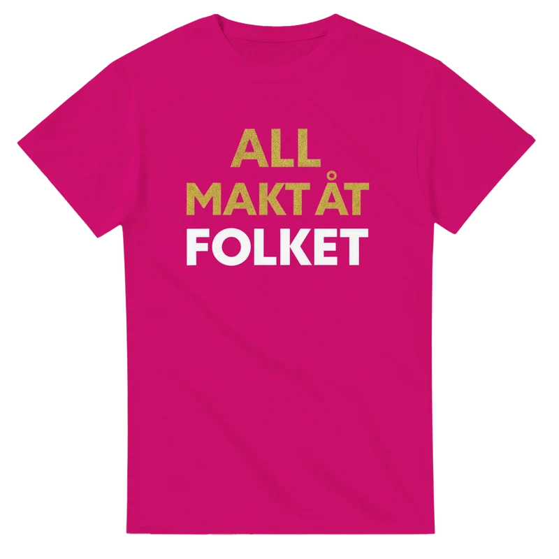 T-shirt - All makt åt folket