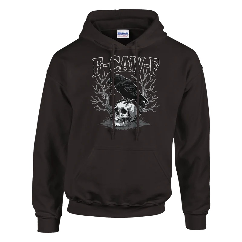 Hoodie - F-Caw-F
