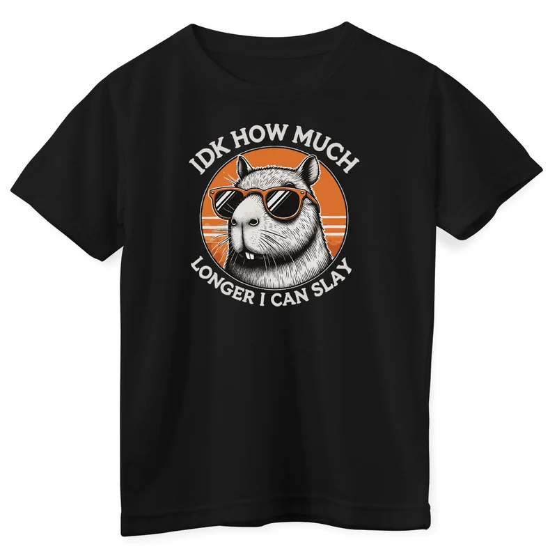 IDK How Much Longer I Can Slay Kids Tee