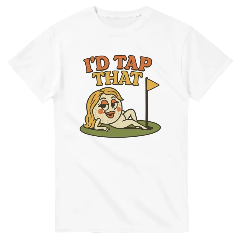 T-shirt - I'd tap that