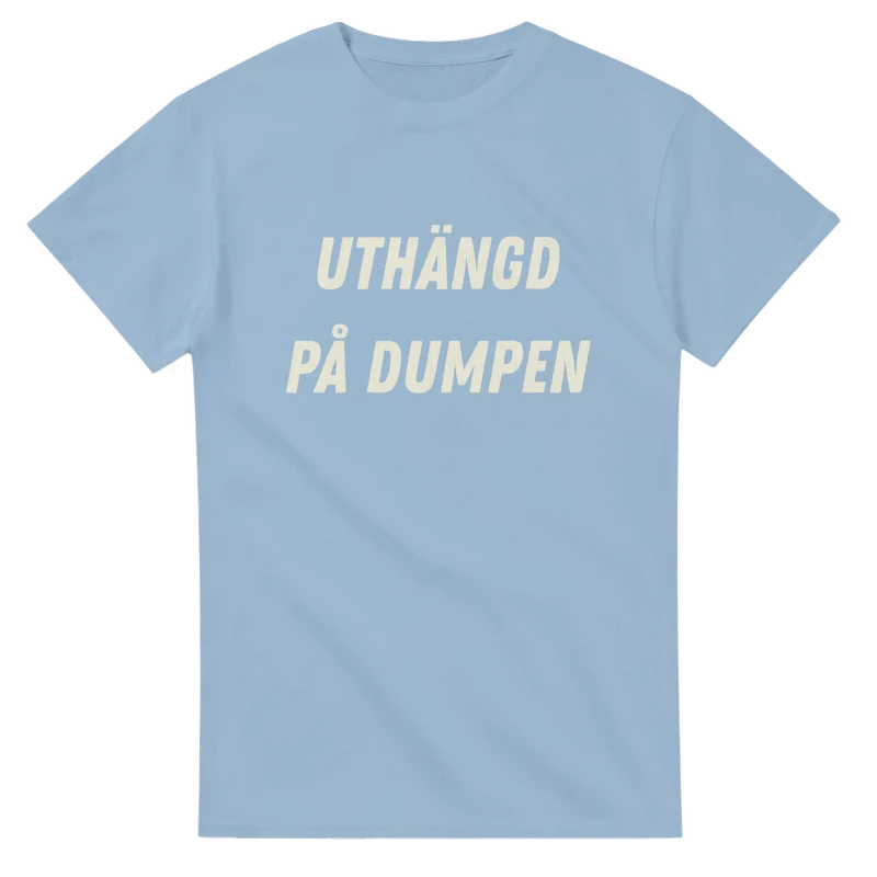 T-shirt Original - Uthängd på Dumpen