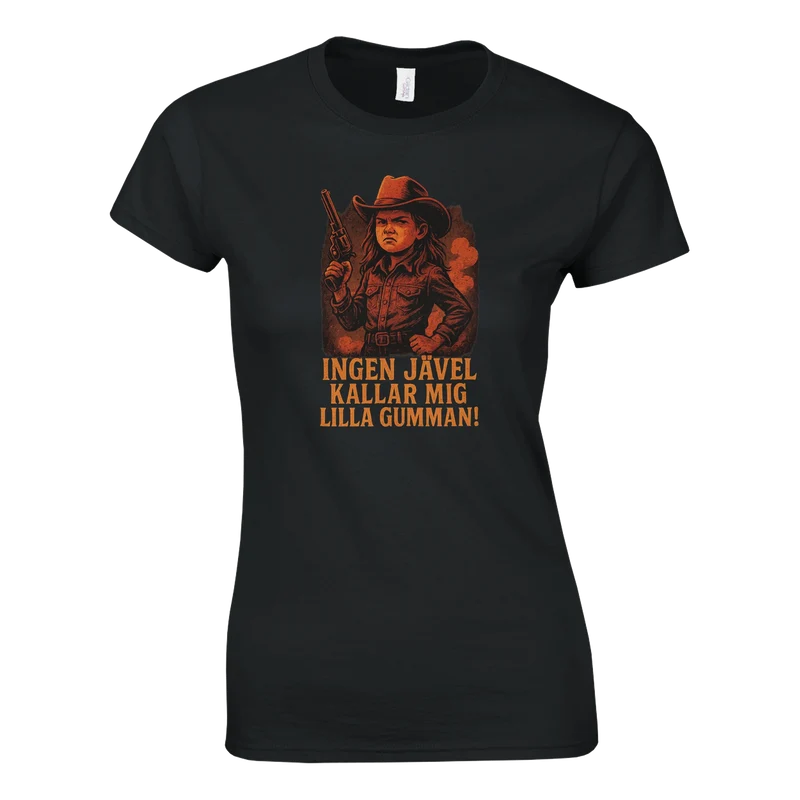 T-shirt Classic Dam - Ingen jävel kallar mig lilla gumman!