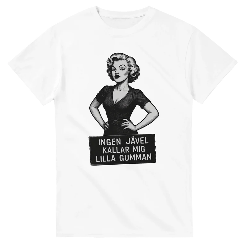 T-shirt - Ingen jävel kallar mig lilla gumman