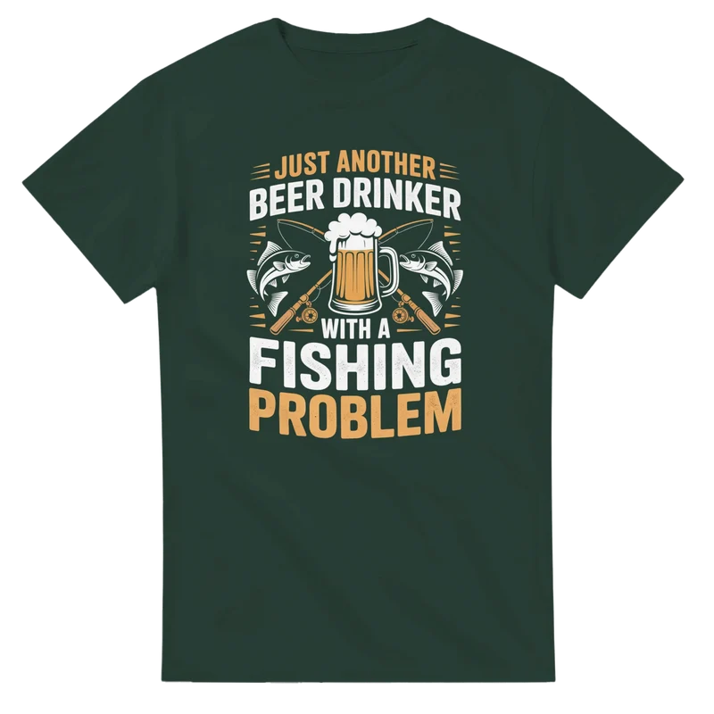 T-shirt - Just another beer drinker with a fishing problem