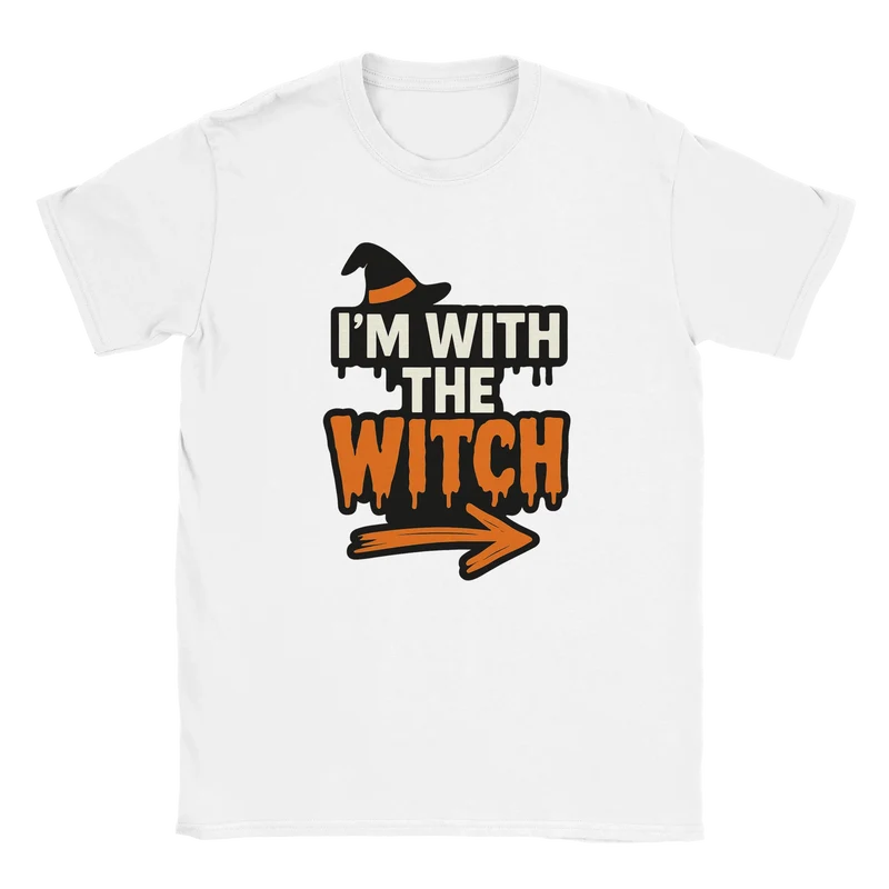 T-shirt - I'm with the witch