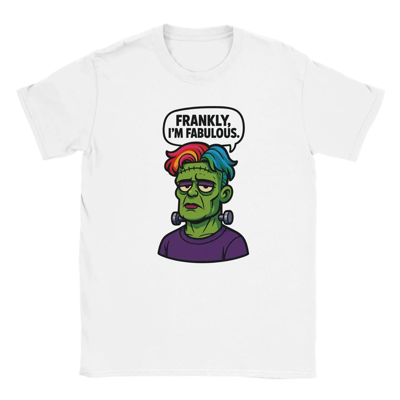 T-shirt - Frankly, i'm fabulous