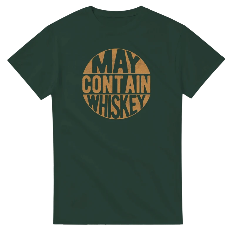 T-shirt - May Contain Whiskey