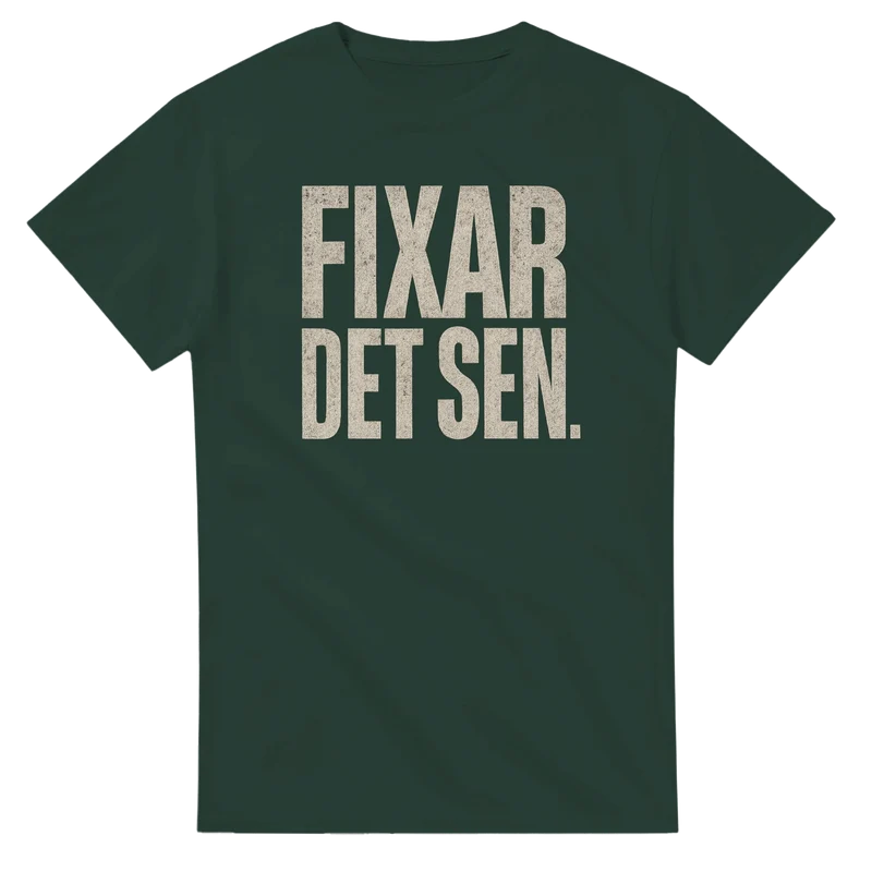 T-shirt - Fixar det sen