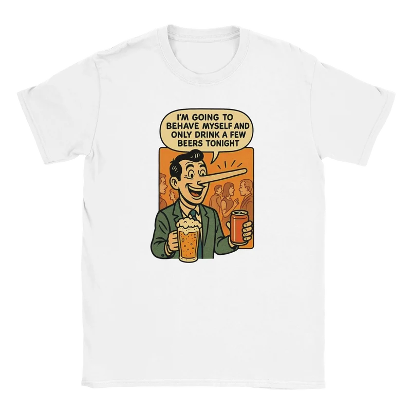 T-shirt - Only a few beers