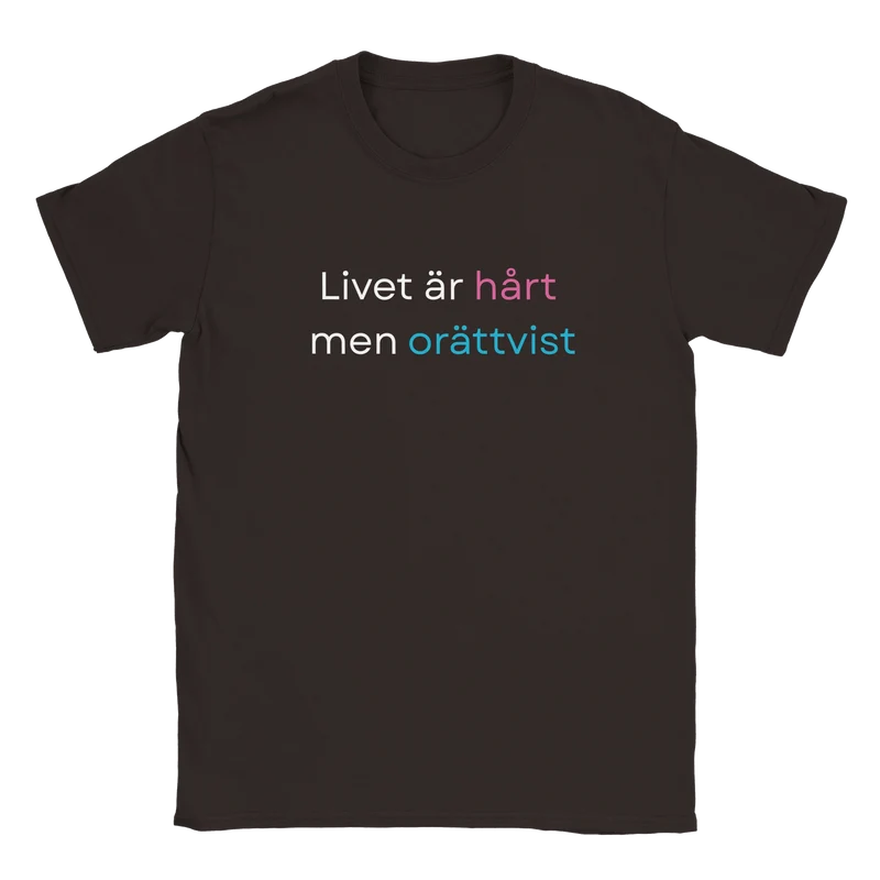 T-shirt - Livet är hårt