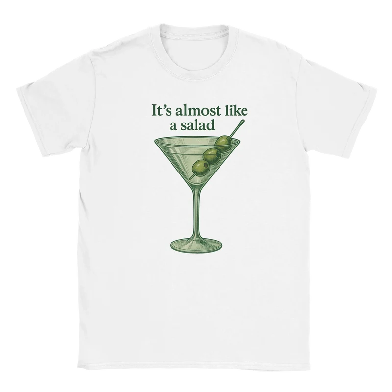 T-shirt - It's Almost Like a Salad