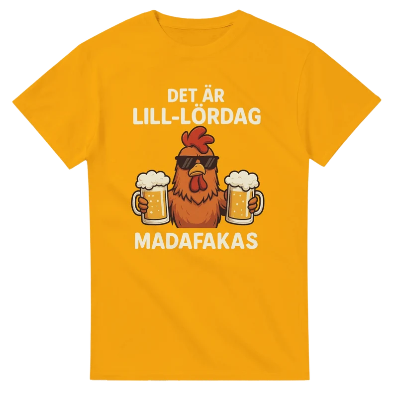 T-shirt - Det är lill-lördag madafakas