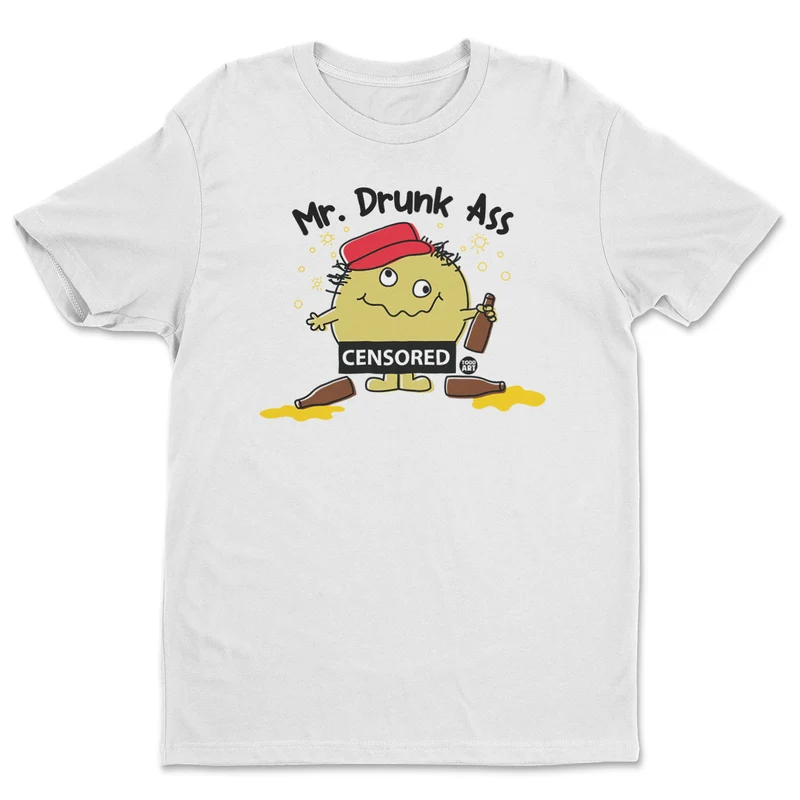 Mr Drunk Ass - ToddArt T-Shirt