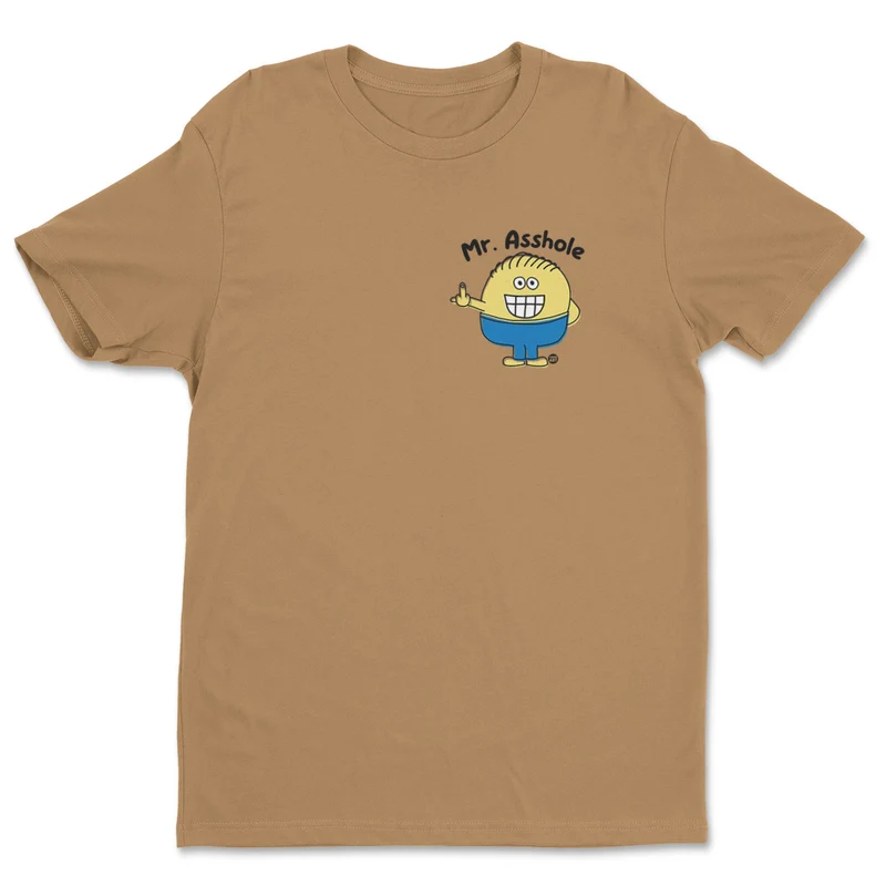 Mr Asshole - ToddArt T-Shirt