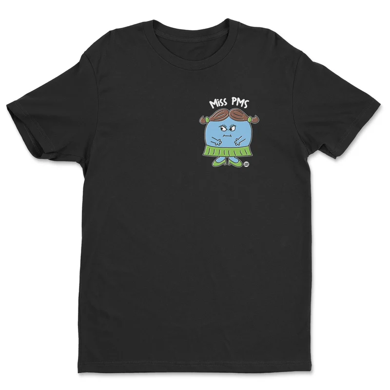 Miss PMS - ToddArt T-Shirt