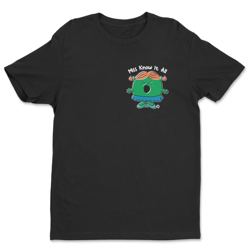 Miss Know It All - ToddArt T-Shirt