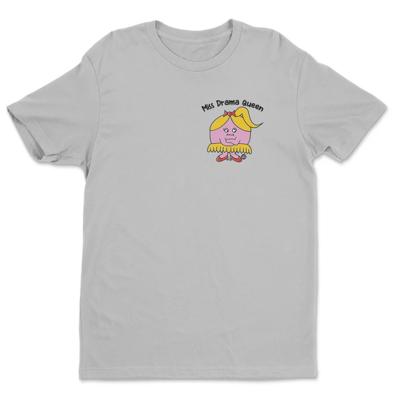 Miss Drama Queen - ToddArt T-Shirt