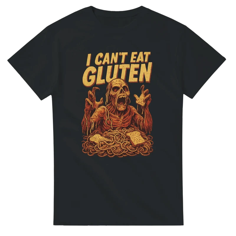 T-shirt - I Can't Eat Gluten