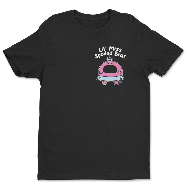Lil' Miss Spoiled Brat - ToddArt T-Shirt