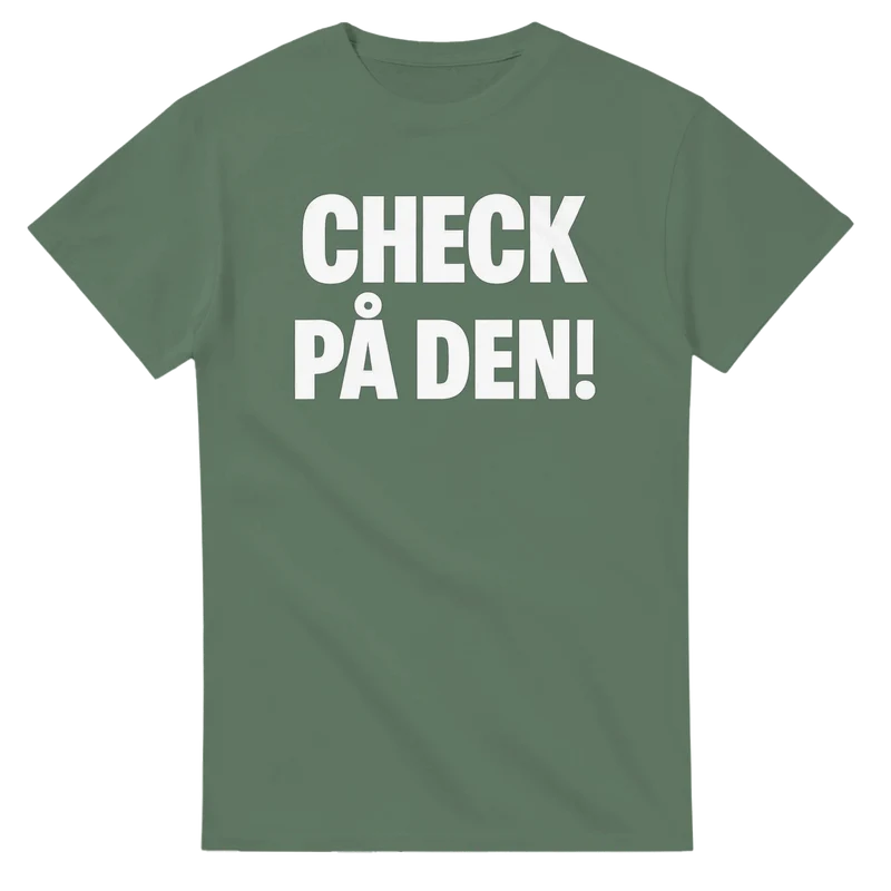 T-shirt - Check på den!