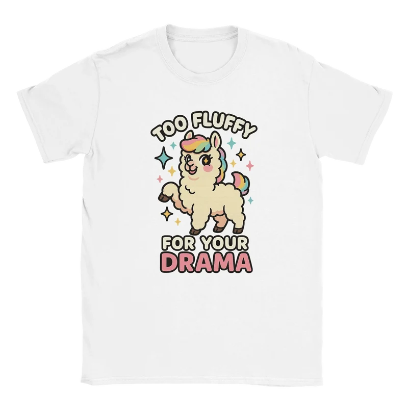 T-shirt - Too Fluffy for your drama