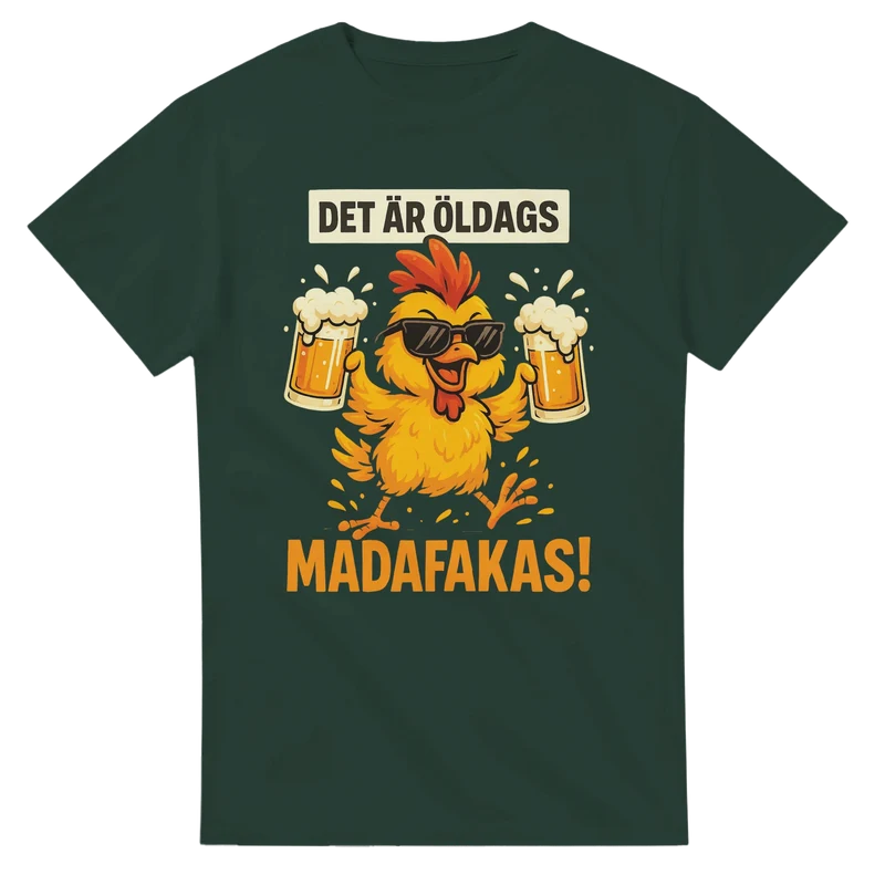 T-shirt - Det är öldags Madafakas