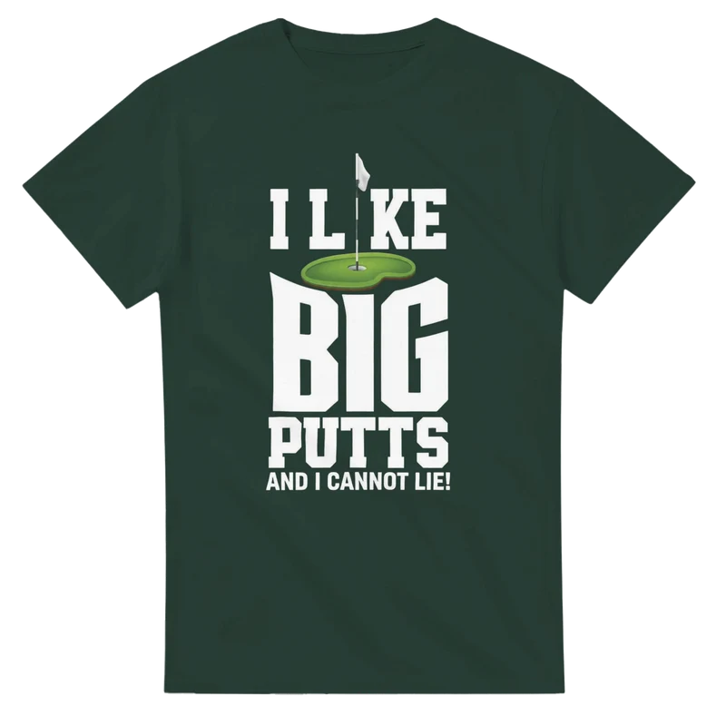 T-shirt - I like big putts