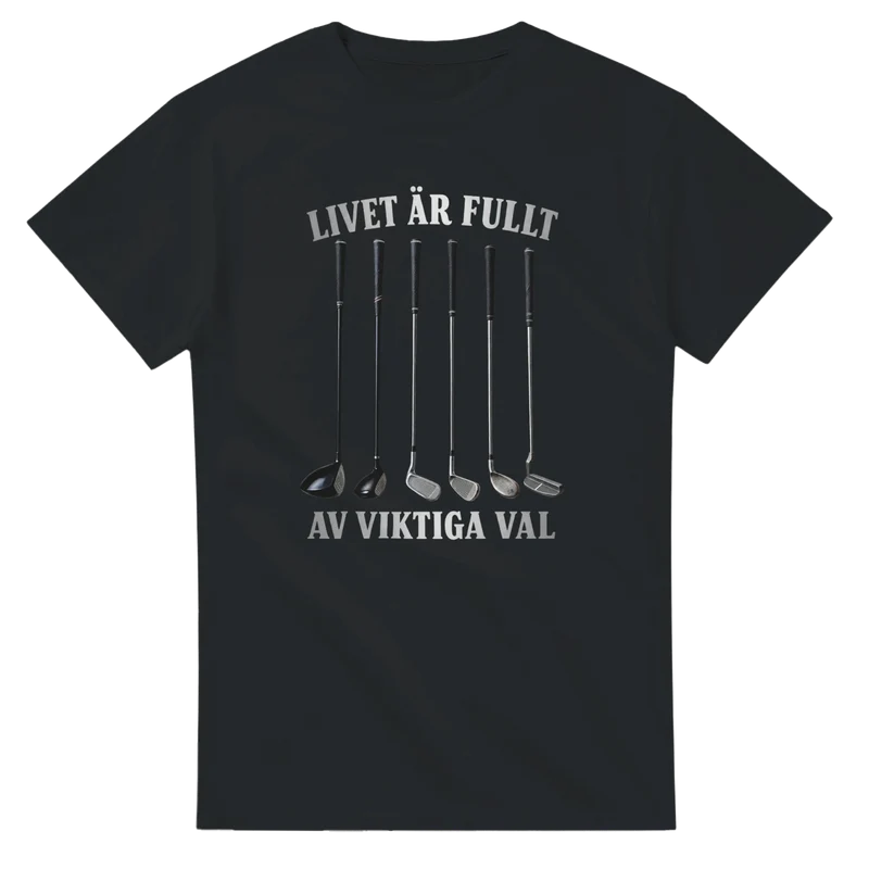 T-shirt - Livet är fullt av viktiga val