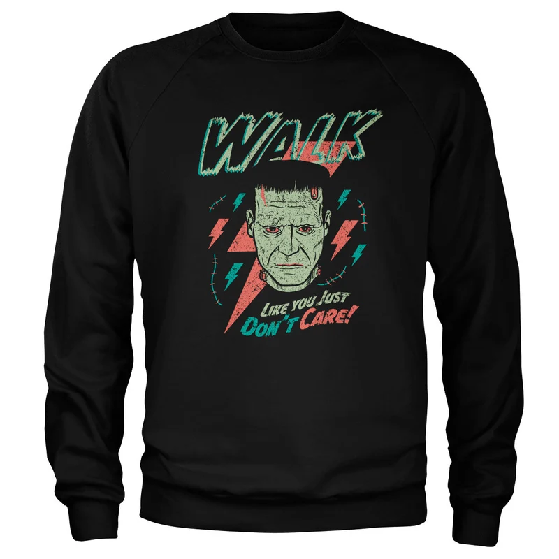 Frankenstein - Walk Like You Just Don't Care Sweatshirt