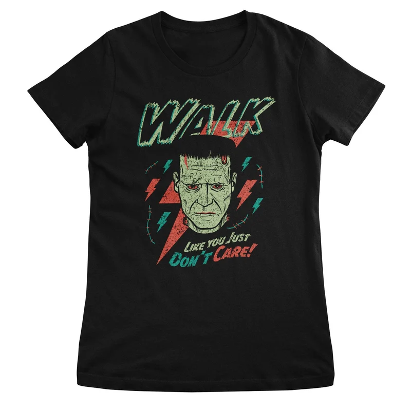 Frankenstein - Walk Like You Just Don't Care Girly Tee
