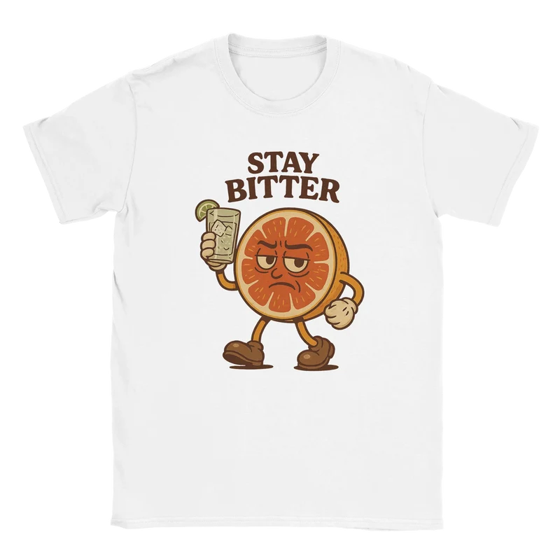 T-shirt - Stay Bitter