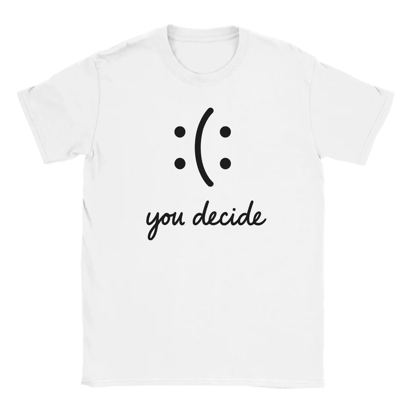 T-shirt - You Decide