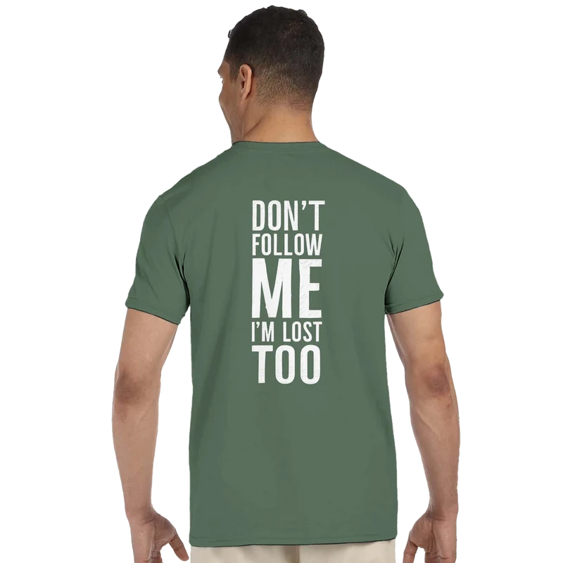 T-shirt - Don't Follow Me (Ryggtryck)