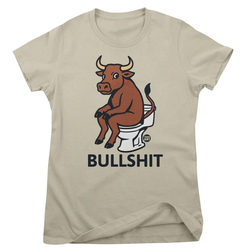 Bullshit - ToddArt Girly Tee
