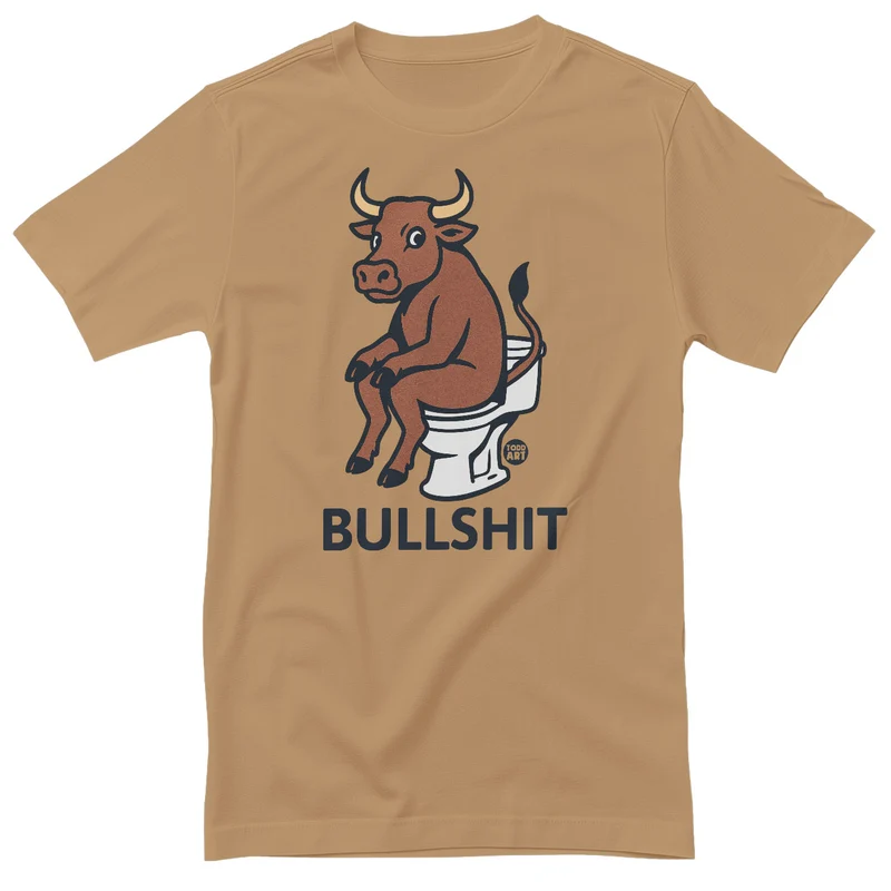 Bullshit - ToddArt T-Shirt