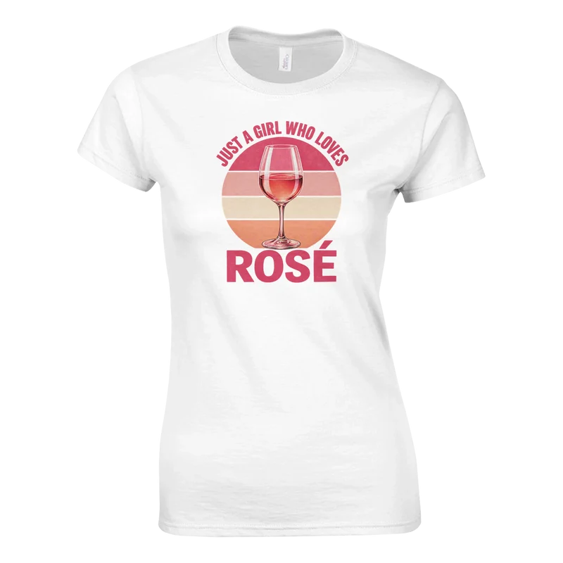 T-shirt Dam - Just a girl who loves Rosé