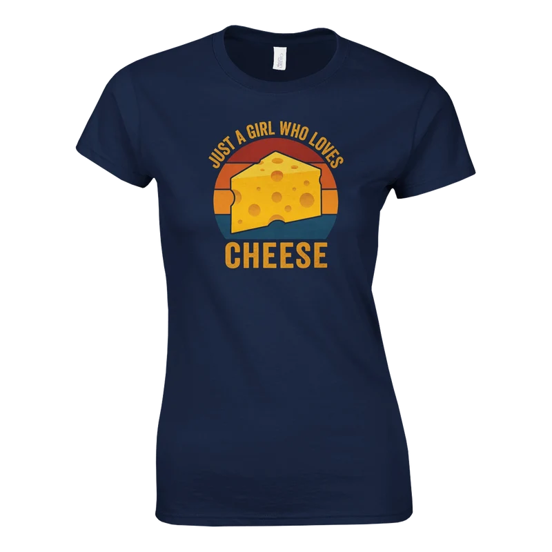 T-shirt Dam - Just a Girl Who Loves Cheese