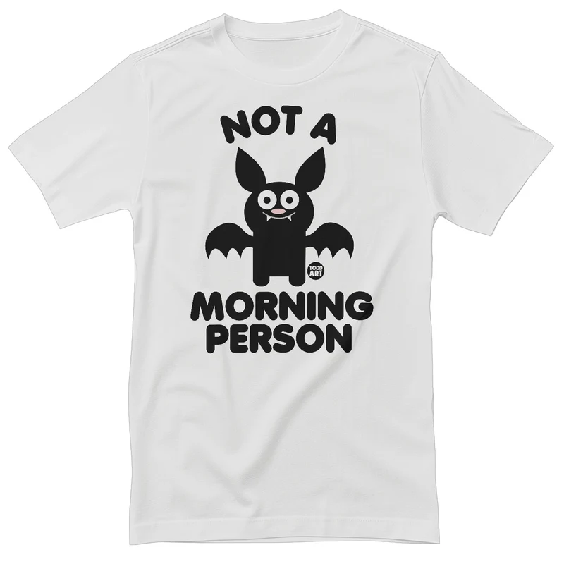 Not A Morning Person - ToddArt T-Shirt