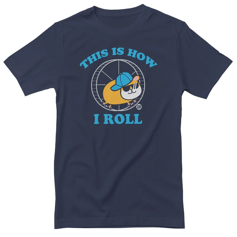 This Is How I Roll - ToddArt T-Shirt