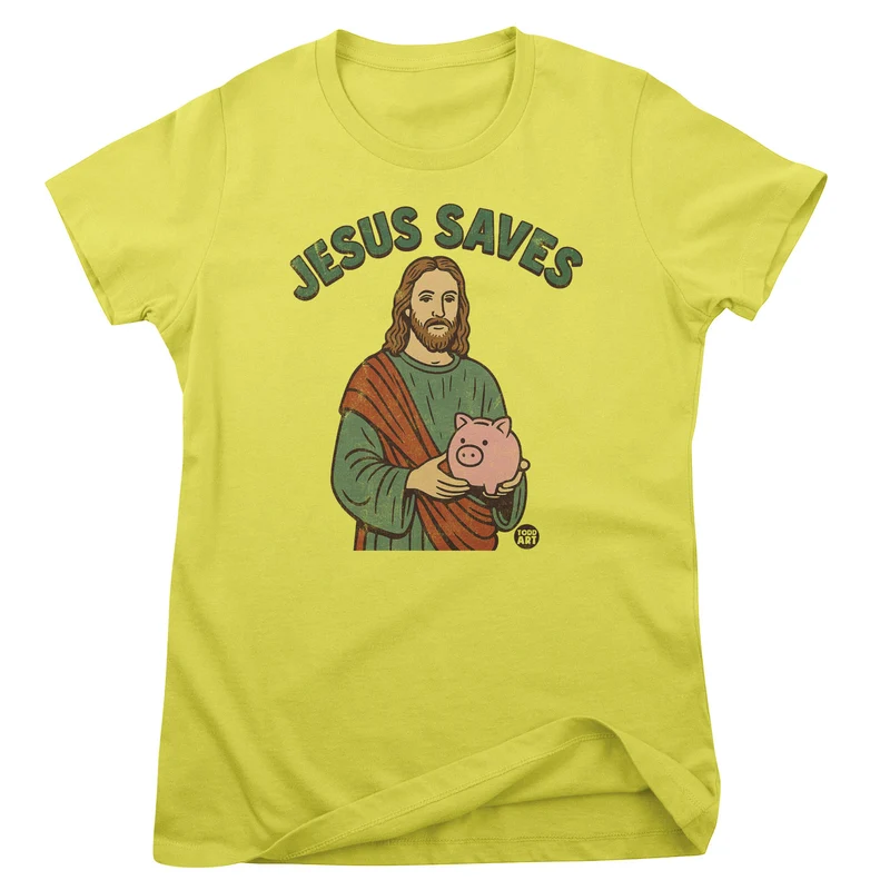 Jesus Saves - ToddArt Girly Tee