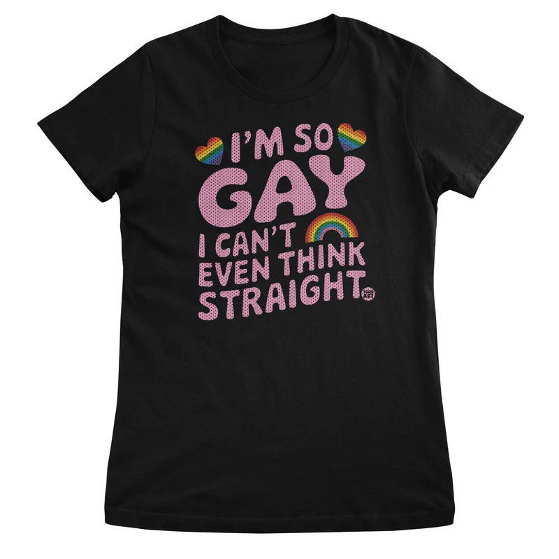 Can't Think Straight - ToddArt Girly Tee