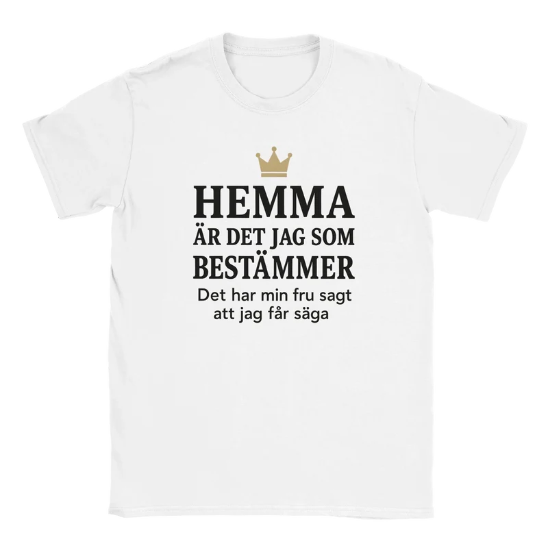 T-shirt - Hemma är det jag som bestämmer