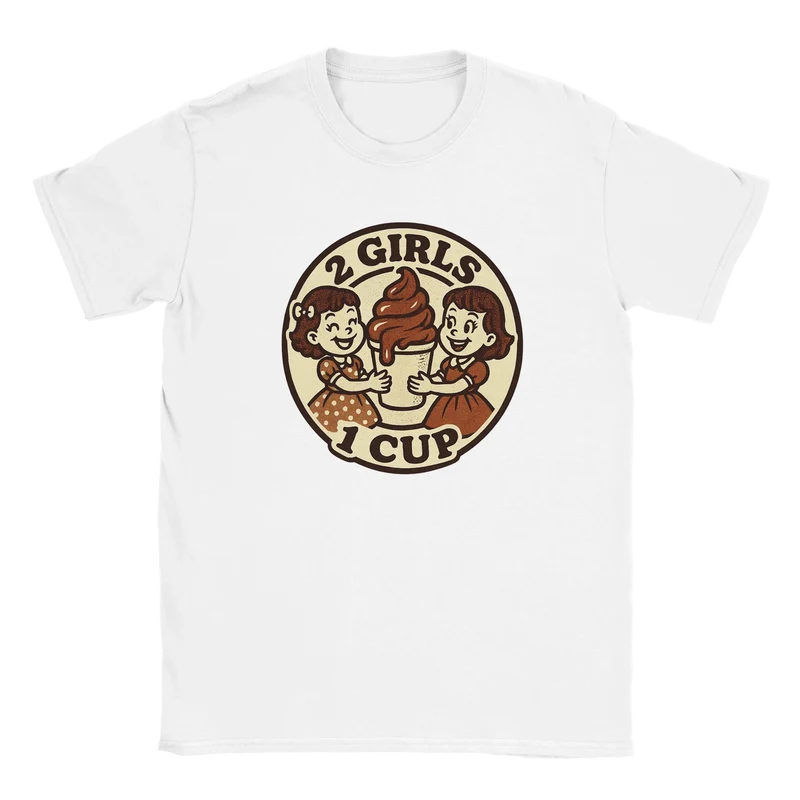 T-shirt - 2 girls 1 cup