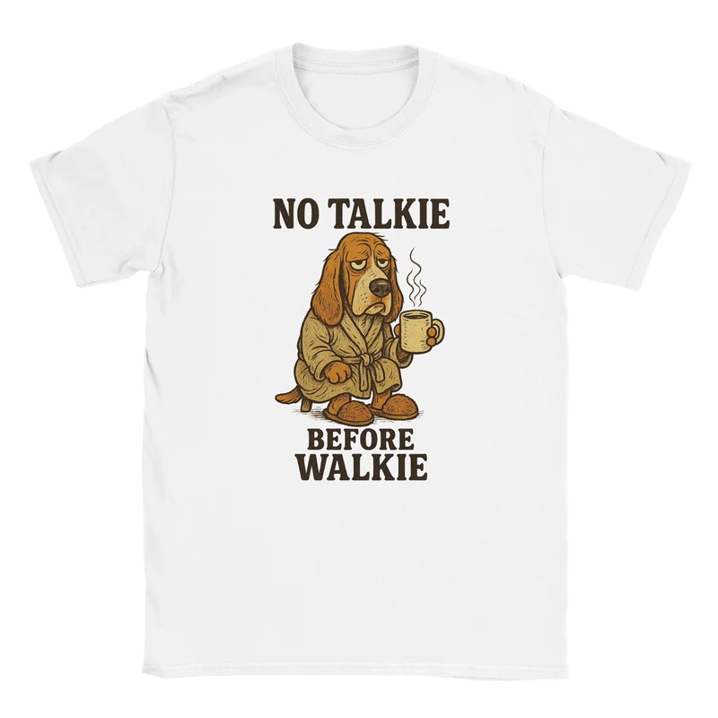 T-shirt – No Talkie Before Walkie