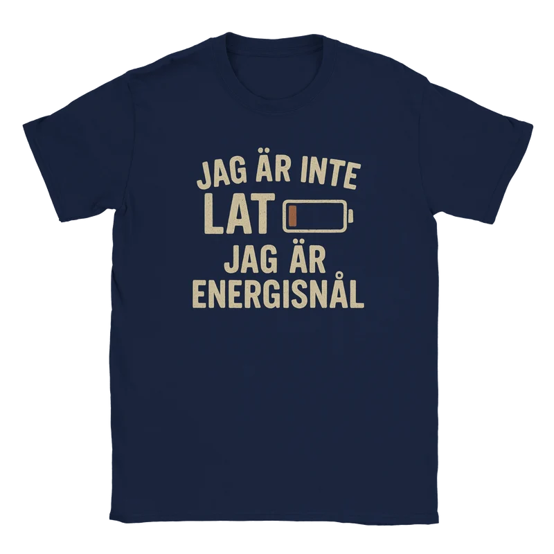 T-shirt – Jag är inte lat, jag är energisnål