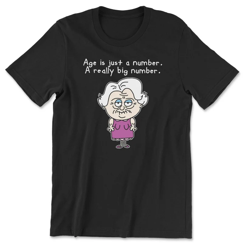 Age Is Just A Number - ToddArt T-Shirt