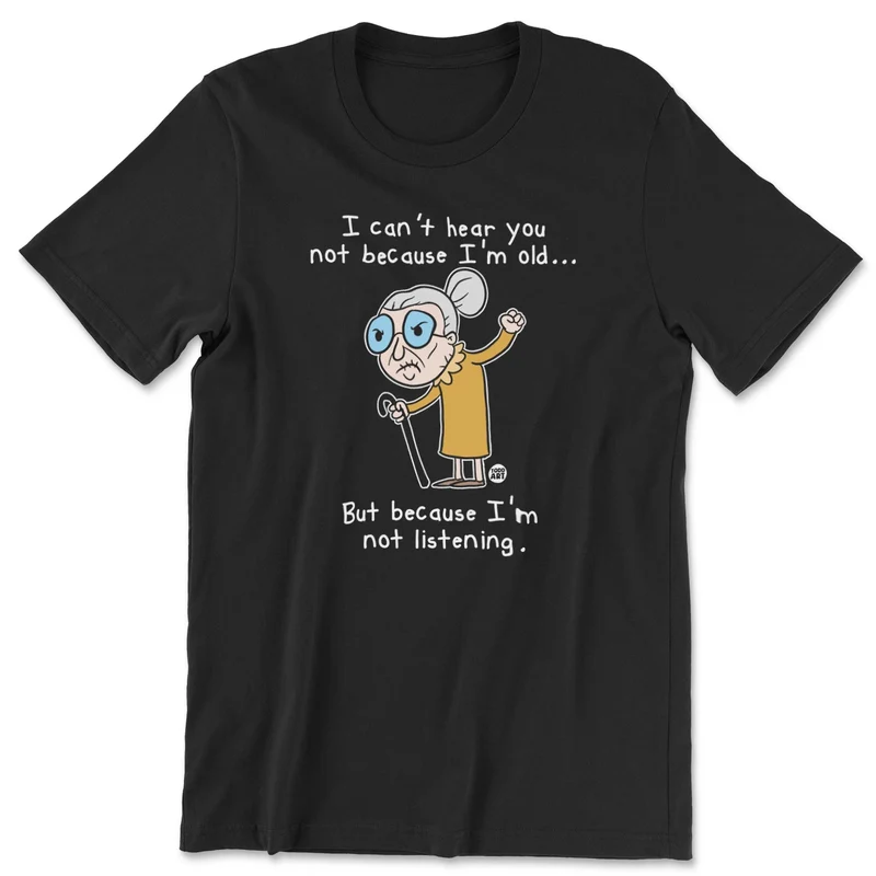 I'm Not Listening - ToddArt T-Shirt