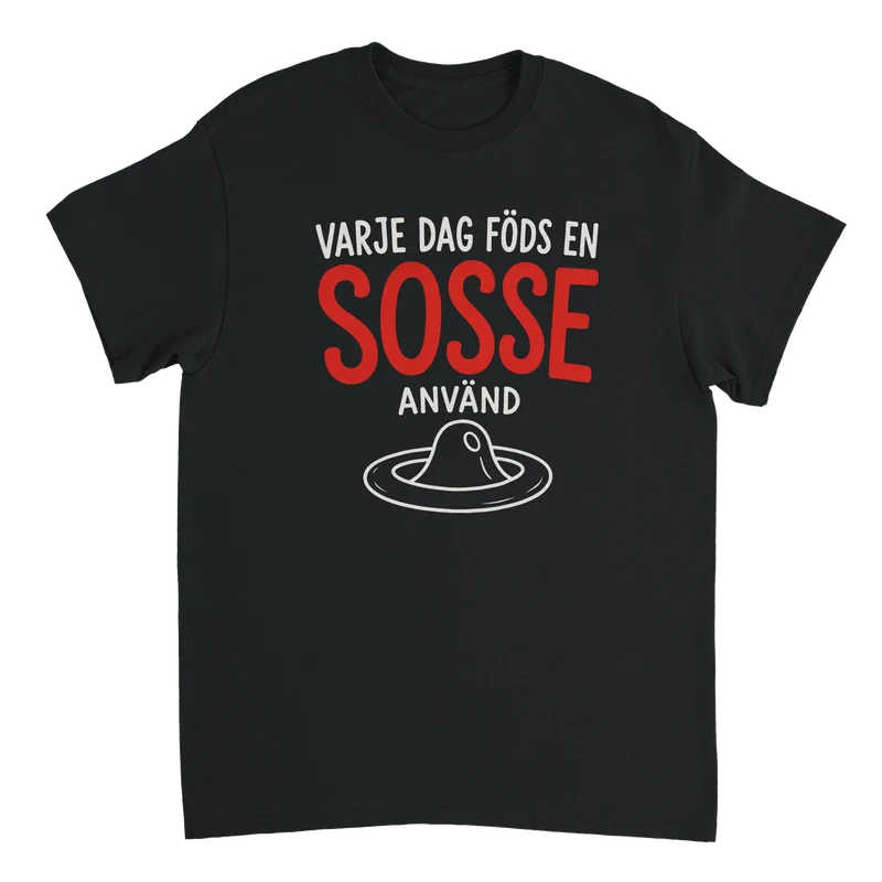 T-shirt - Varje dag föds en sosse