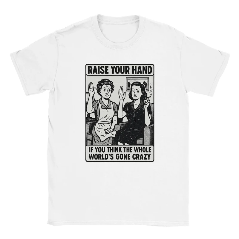 T-shirt - Raise your hand