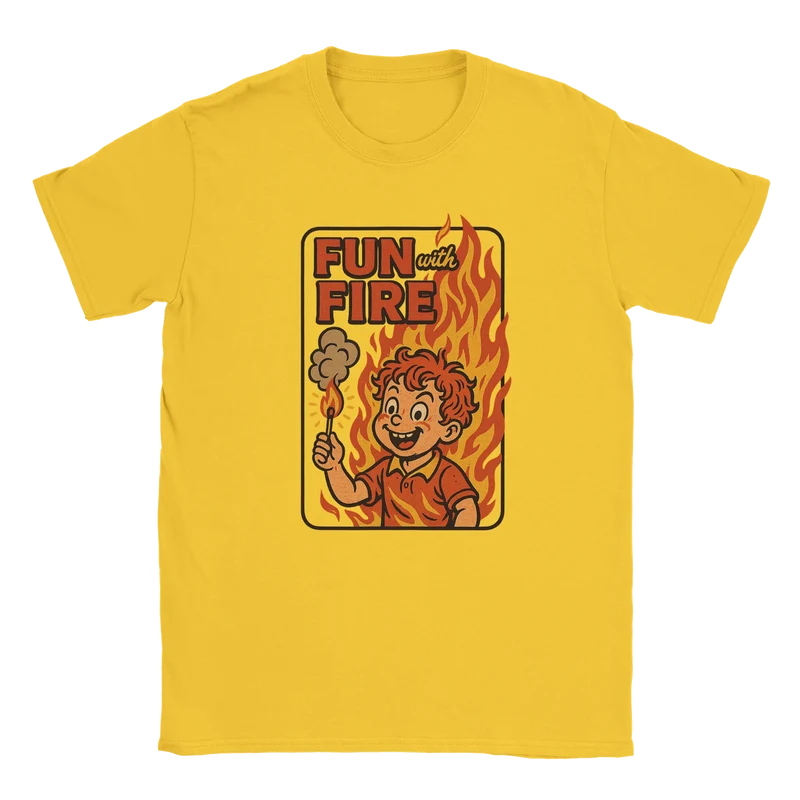 T-shirt Classic - Fun with Fire